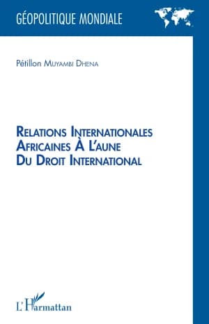 Cover of Relations internationales africaines à l'aune du droit international