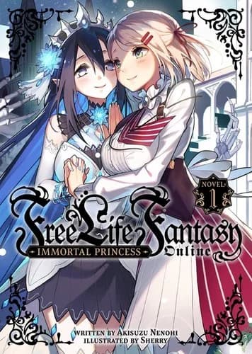 Cover of Free Life Fantasy Online: Immortal Princess Vol. 1