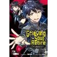 Cover of Let This Grieving Soul Retire, Vol. 1 (manga)