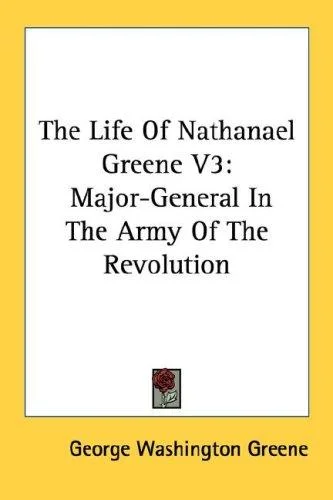Cover of The Life Of Nathanael Greene V3