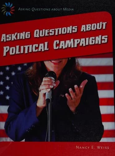 Cover of Asking Questions about Political Campaigns
