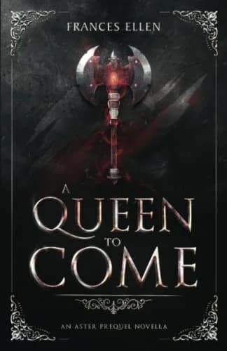 Cover of A Queen To Come