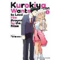 Cover of Kurokiya-san Wants to Lead Him Around by the Nose Volume 1