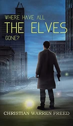 Cover of Where Have All the Elves Gone?