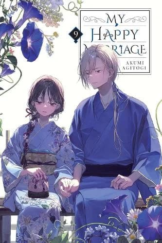 Cover of My Happy Marriage, Vol. 9 (light novel)