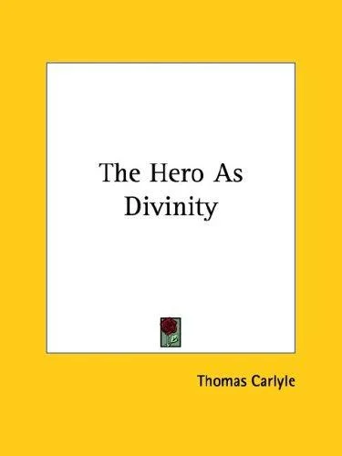 Cover of The Hero As Divinity
