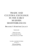 Trade and Cultural Exchange in the Early Modern Mediterranean