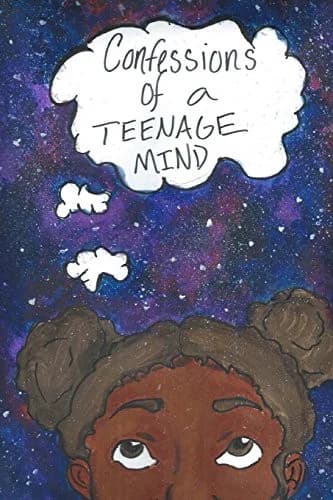 Cover of Confessions of a Teenage Mind