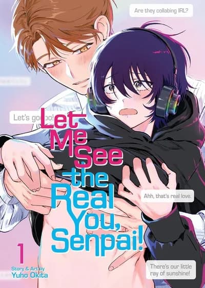 Cover of Let Me See the Real You, Senpai! Volume 1