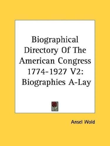 Cover of Biographical Directory Of The American Congress 1774-1927 V2
