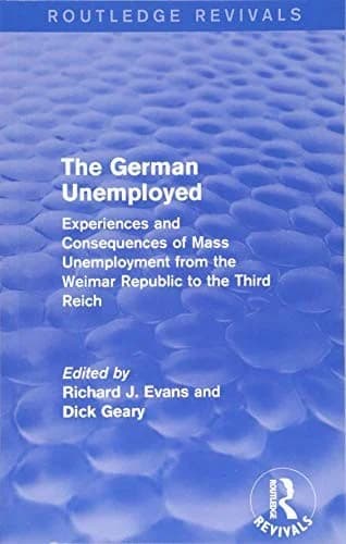 Cover of The German Unemployed (Routledge Revivals)