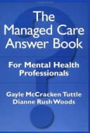 The Managed Care Answer Book