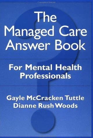 Cover of The Managed Care Answer Book