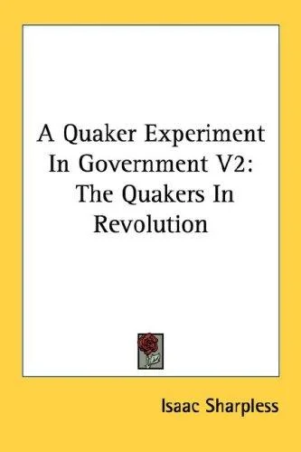Cover of A Quaker Experiment In Government V2