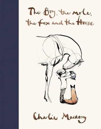 Cover of The Boy, the Mole, the Fox and the Horse: The Animated Story Book