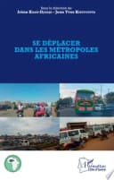 Se déplacer dans les métropoles africaines