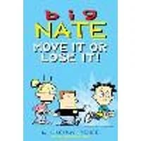 Cover of Big Nate: Move It or Lose It! Volume 29