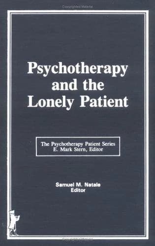 Cover of Psychotherapy and the Lonely Patient