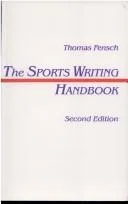 The Sports Writing Handbook