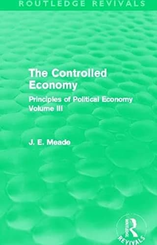 Cover of The Controlled Economy (Routledge Revivals)