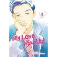 Cover of My Love Mix-Up!, Vol. 8 Volume 8