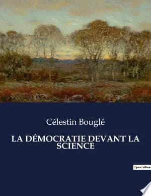 Cover of La Démocratie Devant La Science