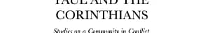 Paul and the Corinthians: Studies on a Community in Conflict