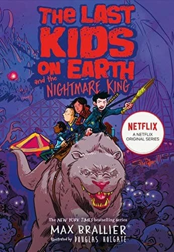 The Last Kids On Earth And The Nightmare King Max Brallier Book