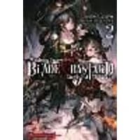 Cover of Blade & Bastard, Vol. 2 (light novel)