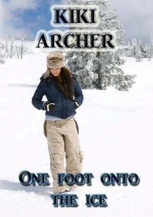 Cover of One Foot Onto The Ice