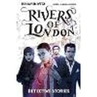 Cover of Rivers of London Volume 4: Detective Stories