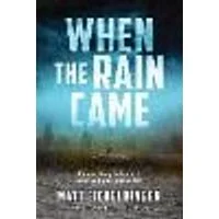 Cover of When the Rain Came Volume 1