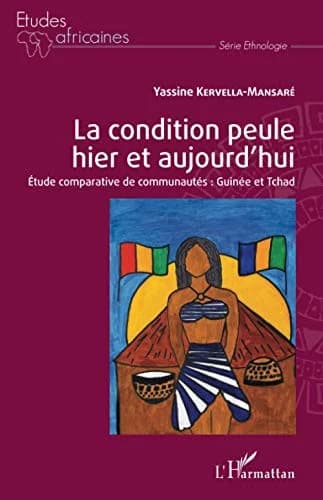 Cover of La condition peule hier et aujourd'hui