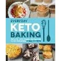 Cover of Everyday Keto Baking Volume 10