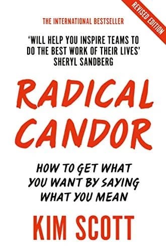 Cover of Radical Candor: Fully Revised and Updated Edition Kim Scott