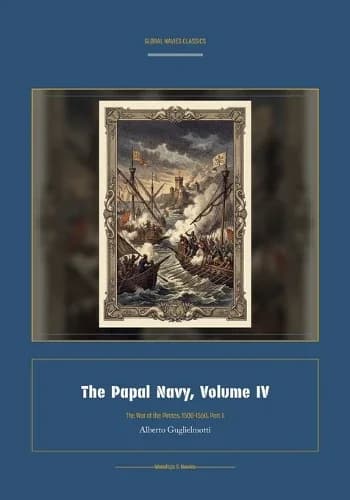 Cover of The Papal Navy, Volume IV