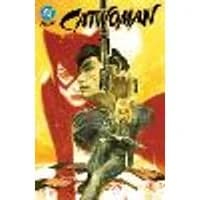 Cover of Catwoman Vol. 2: Never Let Them Smell Blood