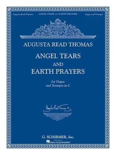 Angel Tears and Earth Prayers: For Organ and Trumpet in C (or Flute, Oboe, Clarinet)