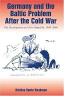 Germany and the Baltic Problem After the Cold War