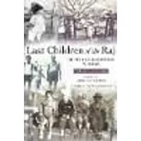 Cover of Last Children Of The Raj, Volume 1
