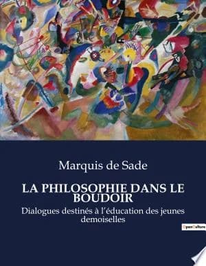 Cover of La Philosophie Dans Le Boudoir