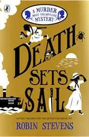 Cover of Death Sets Sail by Robin Stevens - Fiction - Paperback