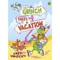 Cover of Dr. Seuss Graphic Novel: The Grinch Takes a Vacation