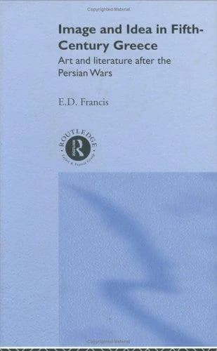 Cover of Image and Idea in Fifth Century Greece