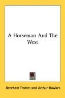 Cover of A Horseman And The West