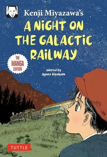 Cover of Kenji Miyazawa's A Night on the Galactic Railway: The Manga Edition