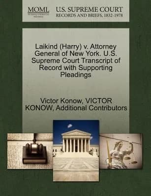 Cover of Laikind (Harry) V. Attorney General of New York. U.S. Supreme Court Transcript of Record with Supporting Pleadings