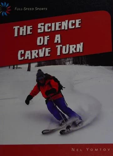 Cover of The Science of a Carve Turn