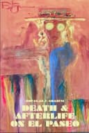 Death and Afterlife on El Paseo