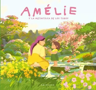 Cover of Amelie Y La Metafisica de Los Tubos